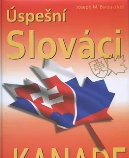 Biografie - ostatné Úspešní Slováci v Kanade - Joseph M. Burza