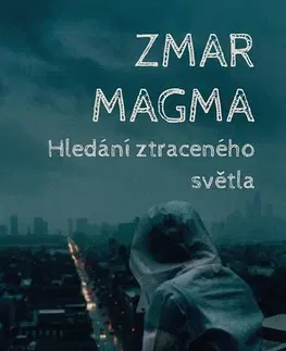 Poézia Zmar Magma - Čeněk Pekař