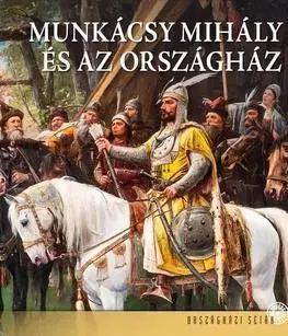 História Munkácsy Mihály és az Országház - Kolektív autorov