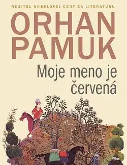 Svetová beletria Moje meno je Červená - Orhan Pamuk