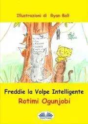 Pre deti a mládež - ostatné Freddie La Volpe Intelligente - Ogunjobi Rotimi