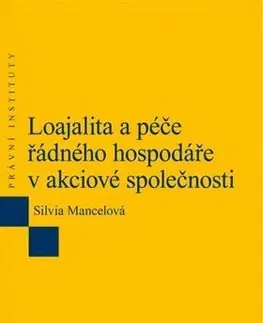 Učebnice - ostatné Loajalita a péče řádného hospodáře v ... - Silvia Mancelová