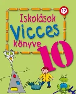 Pre deti a mládež - ostatné Iskolások vicces könyve 10. - Kágé