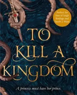 Sci-fi a fantasy To Kill a Kingdom - Alexandra Christo