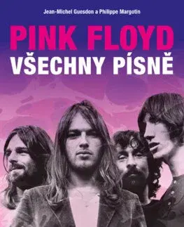 Hudba - noty, spevníky, príručky Pink Floyd. Všechny písně - Jean-Michel Guesdon,Michael Talián