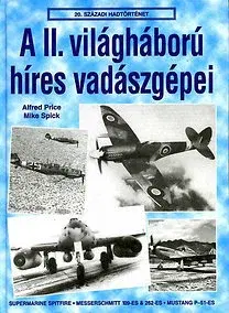 Vojnová literatúra - ostané A II. világháború híres vadászgépei - Kolektív autorov