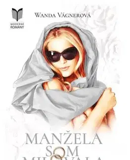 Romantická beletria Manžela som milovala 2 - Wanda Vágnerová