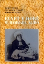 Svetové dejiny, dejiny štátov Egypt v době Muhammada Alího - Roman Míšek