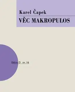 Dráma, divadelné hry, scenáre Věc Makropulos - Karel Čapek