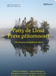 Náboženstvo - ostatné Praxe přítomnosti - Patty de Llosa