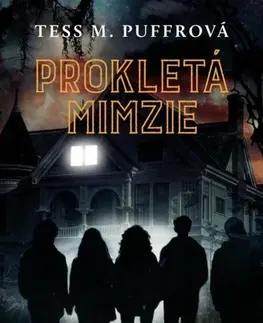 Young adults Prokletá Mimzie - Tess M. Puffrová