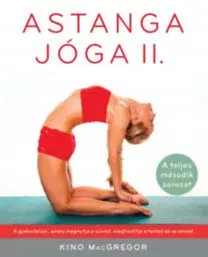 Joga, meditácia Astanga jóga II. - A teljes második soroza - K. MacGregor