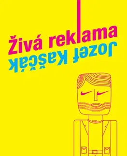 Slovenská beletria Živá reklama - Jozef Kaščák