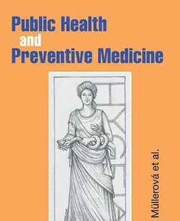 Medicína - ostatné Public Health and Preventive Medicine - Dana Müllerová