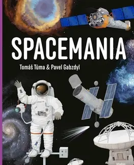 Vesmír Spacemania - Tomáš Tůma,Pavel Gabzdyl