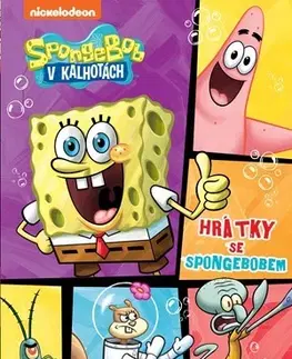 Pre deti a mládež - ostatné Hrátky se SpongeBobem - Kolektív autorov,Andrew Farley,Biz Hull