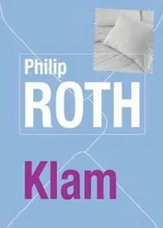 Svetová beletria Klam - Philip Roth