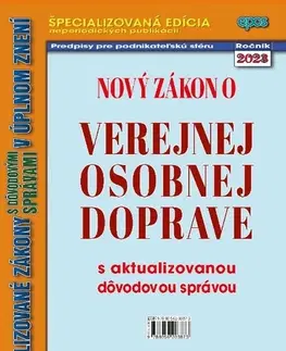 Zákony, zbierky zákonov Nový zákon o verejnej osobnej doprave 17/2023 - Ľubomír Tvorík