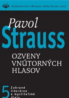 Slovenská beletria Ozveny vnútorných hlasov - Pavol Strauss