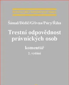 Trestné právo Trestní odpovědnost právnických osob 2. vydání - Kolektív autorov