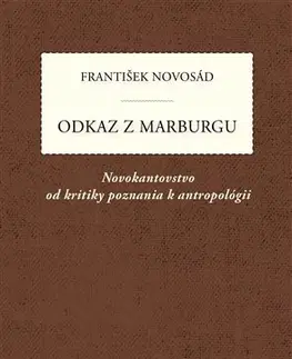 Filozofia Odkaz z Marburgu - František Novosad