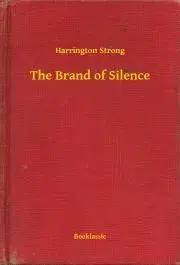 Svetová beletria The Brand of Silence - Strong Harrington