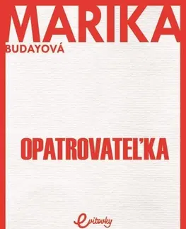 Romantická beletria Opatrovateľka - Marika Budayová