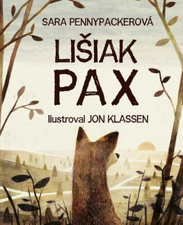 Dobrodružstvo, napätie, western Lišiak Pax - Sara Pennypacker,Michal Jedinák