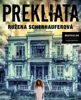 Slovenská beletria Prekliata - Ružena Scherhauferová