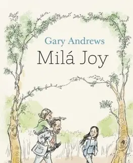 Skutočné príbehy Milá Joy - Gary Andrews