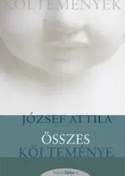 Svetová beletria József Attila összes költeménye - Attila József