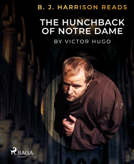 Romantická beletria Saga Egmont B. J. Harrison Reads The Hunchback of Notre Dame (EN)