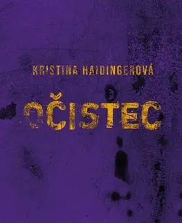 Detektívky, trilery, horory Očistec - Kristina Haidingerová
