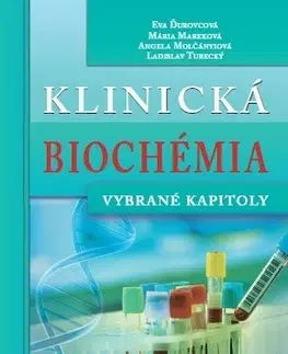 Medicína - ostatné Klinická biochémia - Kolektív autorov