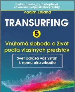 Duchovný rozvoj Transurfing 5 - Vadim Zeland