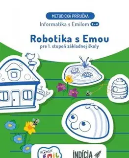 Učebnice pre ZŠ - ostatné Robotika s Emou - metodická príručka - Andrea Hrušecká,Ivan Kalaš