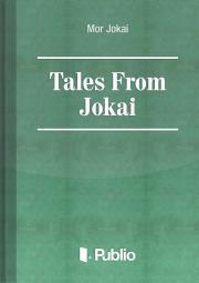 Svetová beletria Tales From Jókai - Mór Jókai