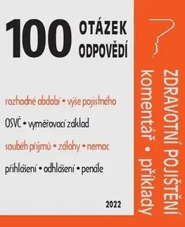 Právo - ostatné 100 OaO - Zdravotní pojištění s komentářem a příklady - Ladislav Jouza,Eva Dandová,Jana Drexlerová