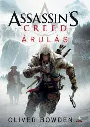 Sci-fi a fantasy Assassin's Creed: Árulás - Oliver Bowden