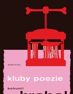 Česká poézia Kluby poezie - Bohumil Hrabal