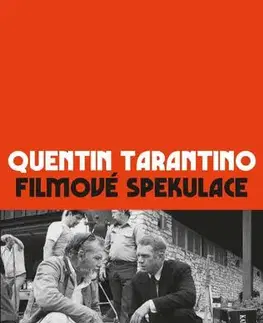 Film - encyklopédie, ročenky Filmové spekulace - Quentin Tarantino,Ivana Hejlíčková