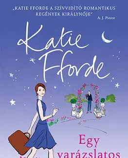 Romantická beletria Egy varázslatos este - Katie Fforde