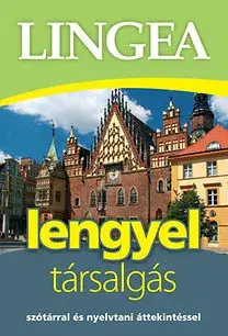 Jazykové učebnice - ostatné Lingea lengyel társalgás - Szótárral és nyelvtani áttekintéssel