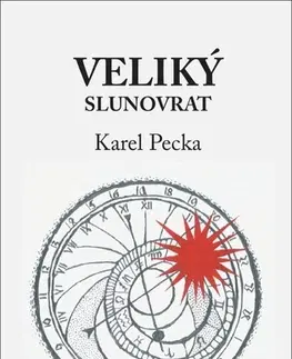 Česká beletria Veliký slunovrat - Karel Pecka