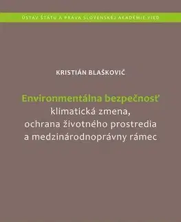 Právo - ostatné Environmentálna bezpečnosť - Kristián Blaškovič