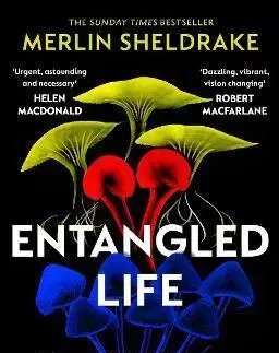 Cudzojazyčná literatúra Entangled Life - Merlin Sheldrake