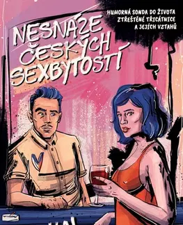 Romantická beletria Nesnáze českých sexbytostí - Michal Ježek