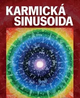 Karma Karmická sinusoida - Z deníku regresivní - Ester Davidová