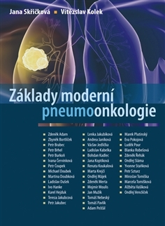 Medicína - ostatné Základy moderní pneumoonkologie - Vítězslav Kolek,Jana Skřičková