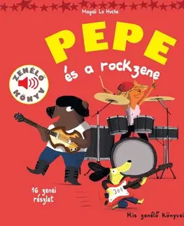 Zvukové knihy Pepe és a rockzene - Magalie Le Huche,Laura Góg